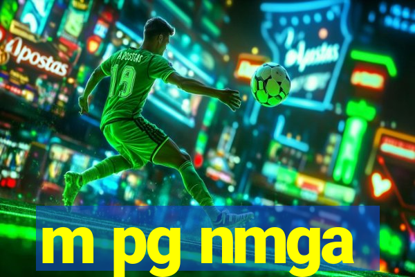 m pg nmga
